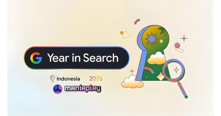 Tren Google Indonesia 2025 Maniaslot