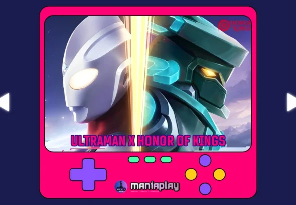 Ultraman x Honor of Kings Maniaslot